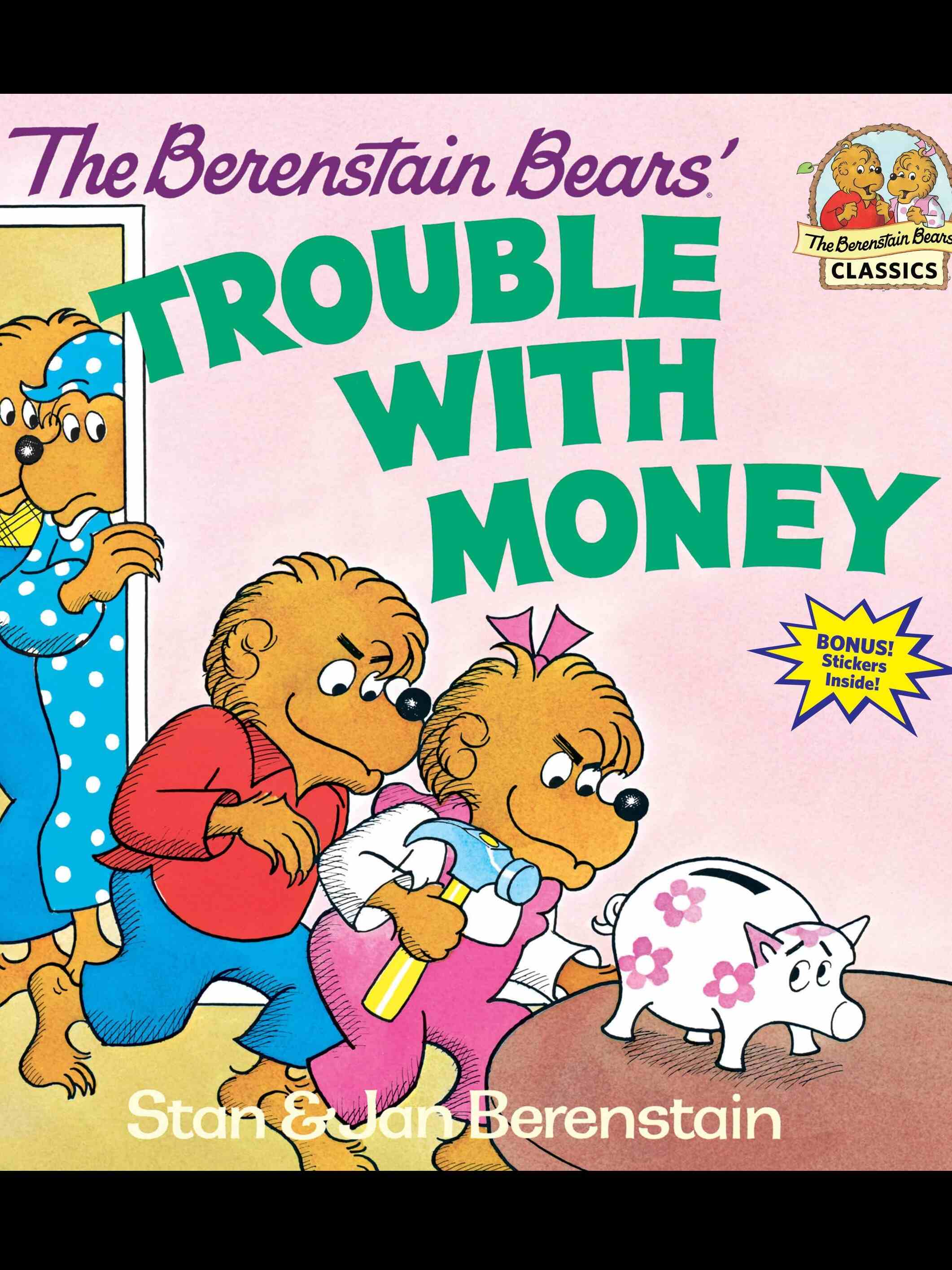 The Berenstain Bears' Trouble with Money