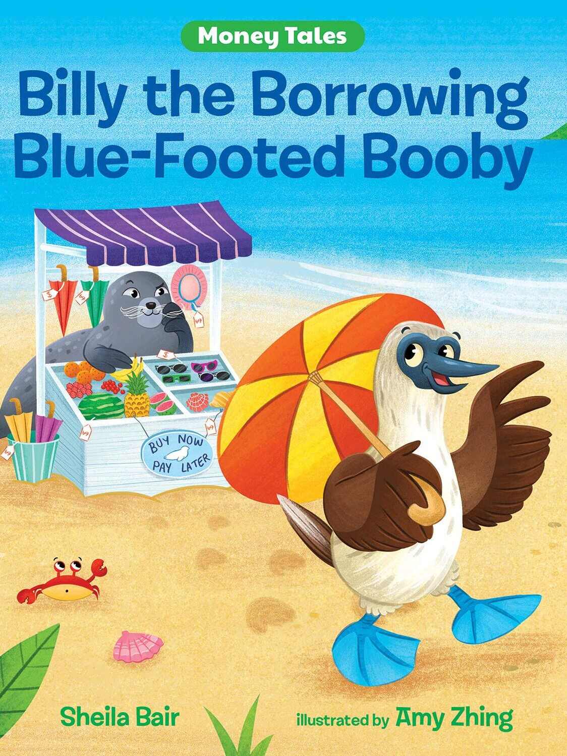 Billy the Borrowing Blue-Footed Booby